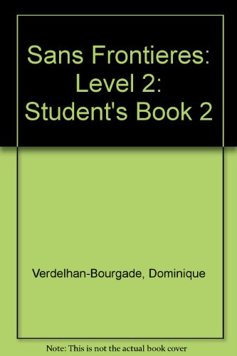 sans frontière. livre de l'élève, niveau 2