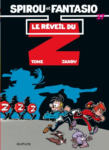 Spirou et Fantasio. Vol. 37. Le Réveil du Z
