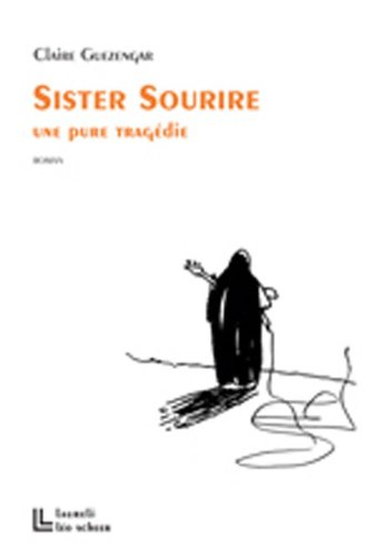 Sister Sourire, une pure tragédie