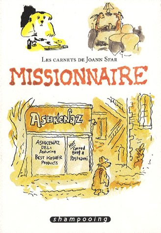 Les carnets de Joann Sfar. Missionnaire