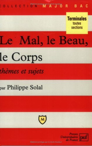 Le mal, le beau, le corps