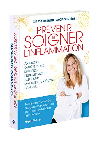 Prévenir et soigner l'inflammation
