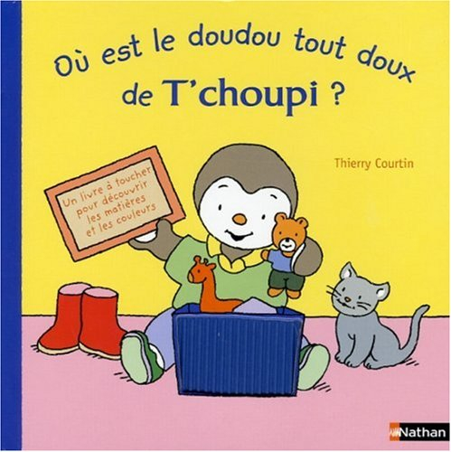 Où est le doudou tout doux de T'choupi ?
