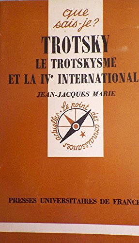 Trotsky : Le Trotskysme et la 4e internationale