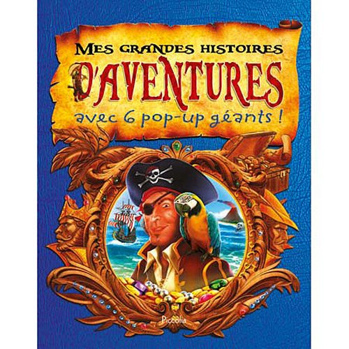 Mes grandes histoires d'aventures