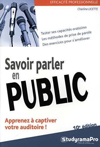Savoir parler en public : apprenez à captiver votre auditoire !
