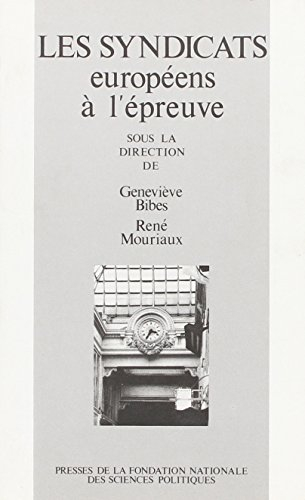 Les syndicats européens à l'épreuve