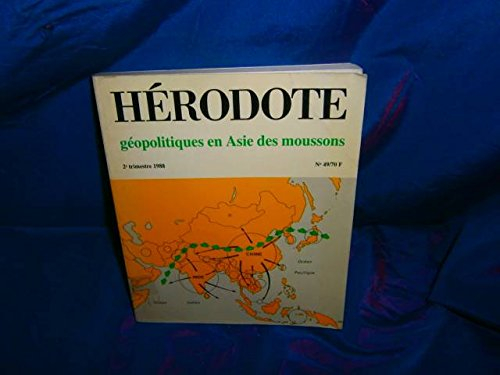 Hérodote, n° 49. Géopolitique en Asie des moussons