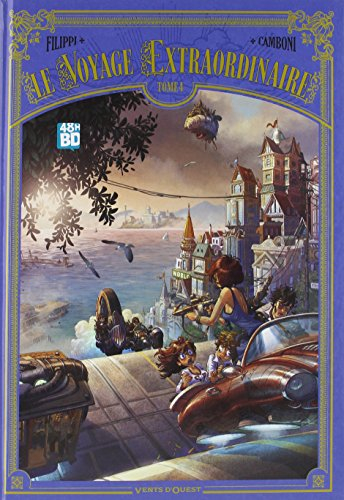 Le voyage extraordinaire. Vol. 4