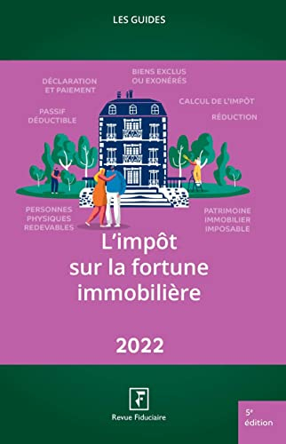 L'impôt sur la fortune immobilière : 2022