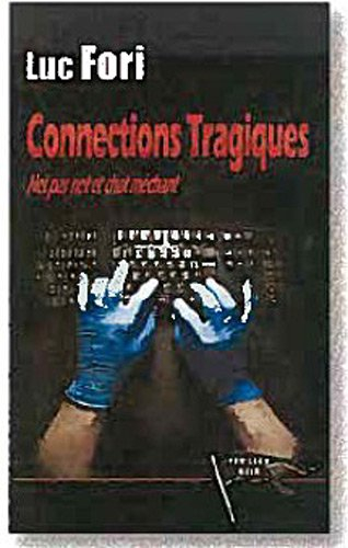 Connexions tragiques : net pas net et chat méchant