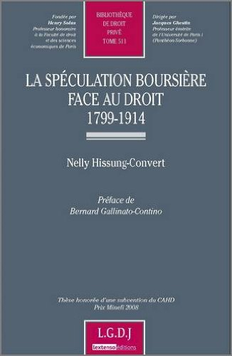 La spéculation boursière face au droit : 1799-1914