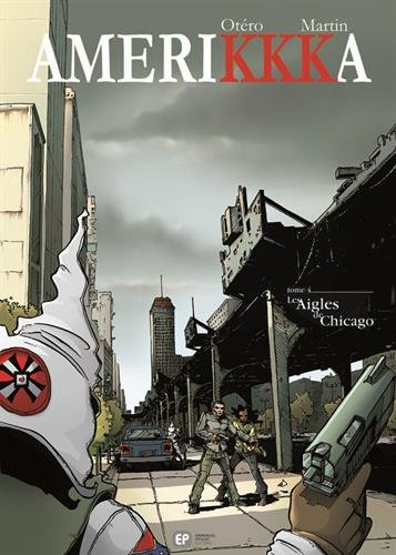 Amerikkka. Vol. 4. Les aigles de Chicago