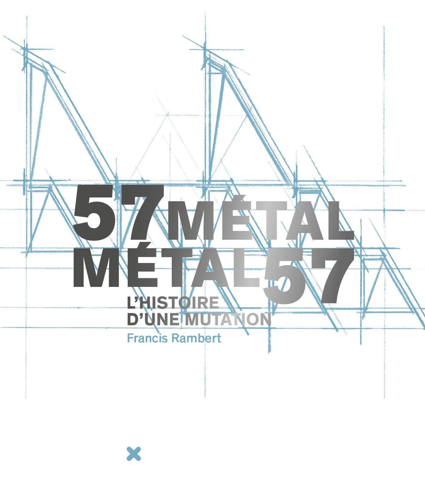 57 Métal, Métal 57 : l'histoire d'une mutation