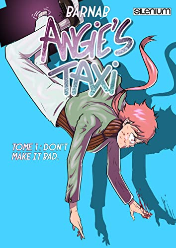Angie's Taxi - Tome 01