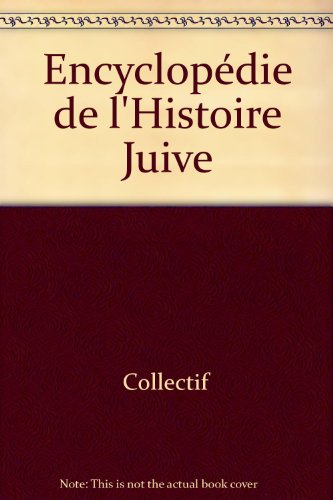 Encyclopédie de l'histoire juive