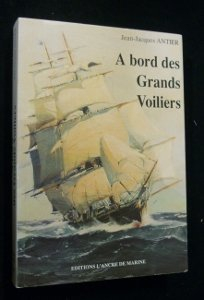 A bord des grands voiliers