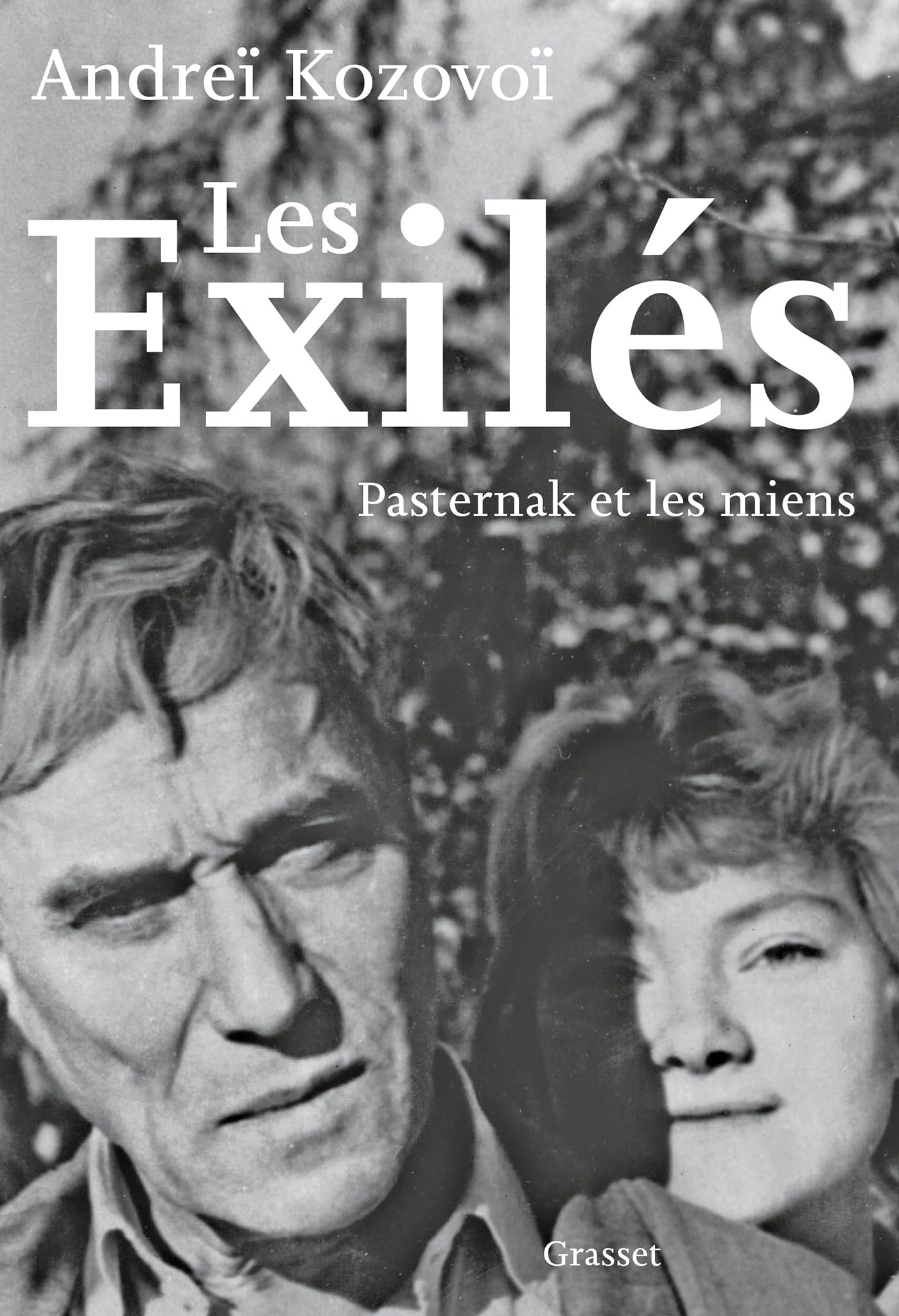 Les exilés : Pasternak et les miens