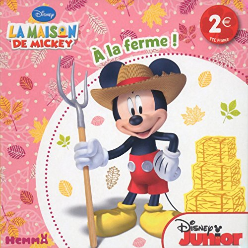 La maison de Mickey : à la ferme !