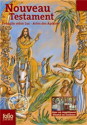 Nouveau Testament : Evangile selon Luc, Actes des Apôtres