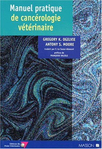 Manuel pratique de cancérologie vétérinaire