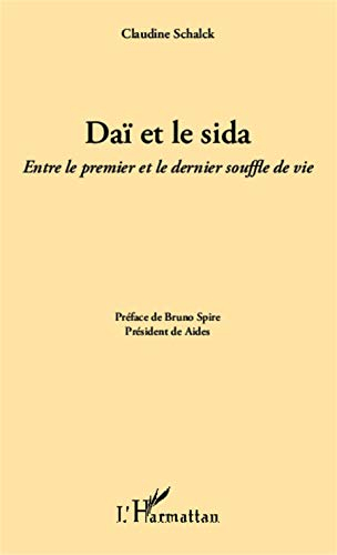 Daï et le sida : entre le premier et le dernier souffle de vie