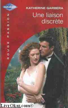 Une liaison discrète