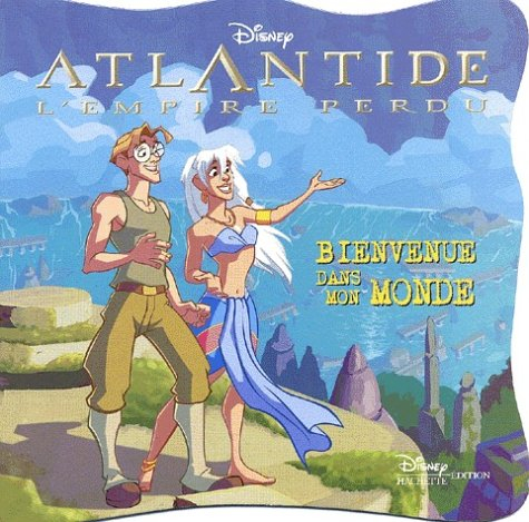 Atlantide, l'empire perdu : bienvenue dans mon monde