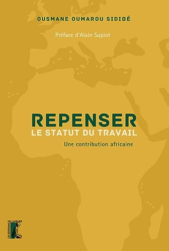 Repenser le statut du travail : une contribution africaine