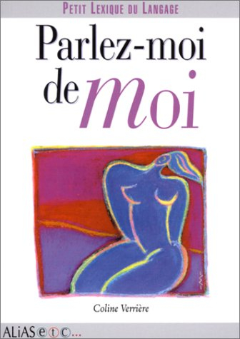 Parlez-moi de moi