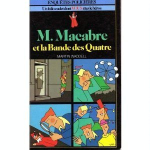 M. Macabre et la bande des quatre