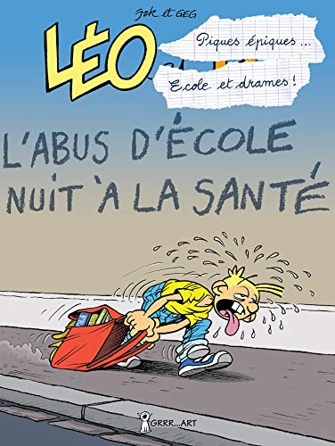 Léo et Lu. Vol. 9. Léo : piques épiques... école et drames !. Lu : cours et cour... Et ras les blâme