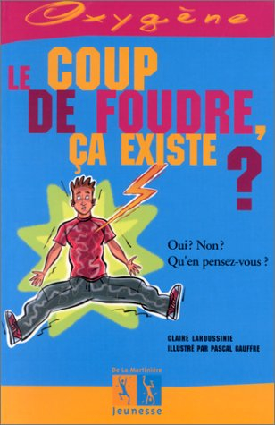 Le coup de foudre, ça existe ?