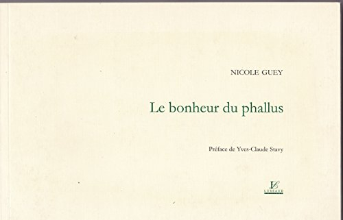 le bonheur du phallus