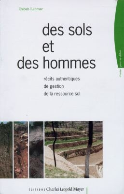 Des sols et des hommes : récits authentiques de gestion de la ressource sol