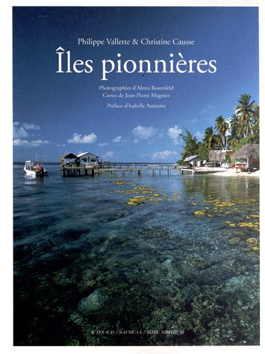 Iles pionnières : dans un monde qui change