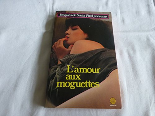 l'amour aux moguettes