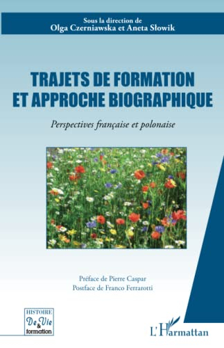 Trajets de formation et approche biographique : perspectives française et polonaise