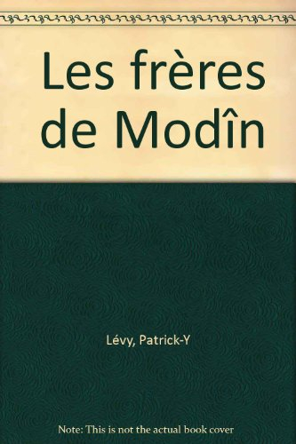 Les frères de Modîn