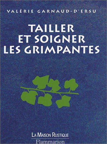 Tailler et soigner les grimpantes