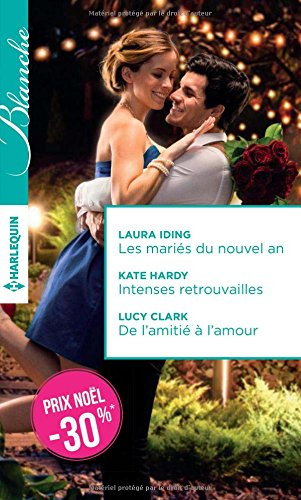 Les mariés du nouvel an. Intenses retrouvailles. De l'amitié à l'amour