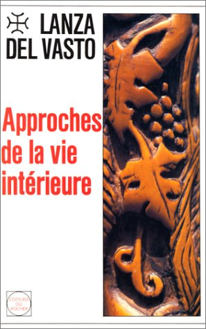 Approches de la vie intérieure : 1962