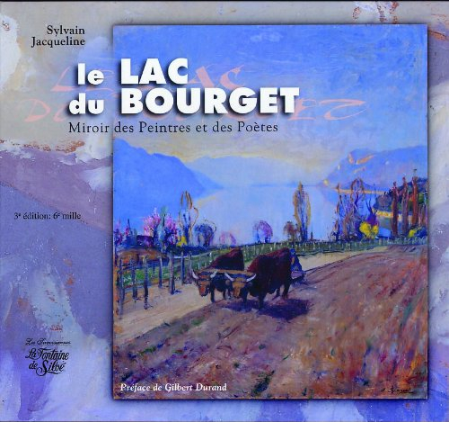 Le lac du Bourget : miroir des peintres et des poètes