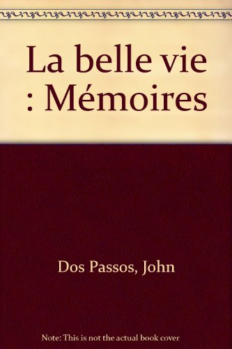 La belle vie