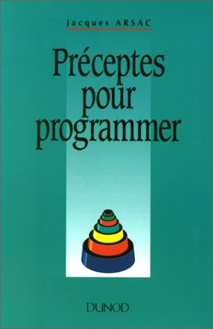 Préceptes pour programmer