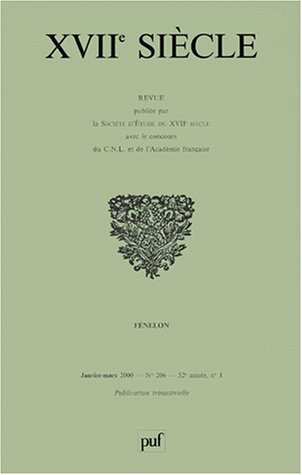 Dix-septième siècle, n° 206. Actes de la journée Fénelon : 11 décembre 1998, Sorbonne