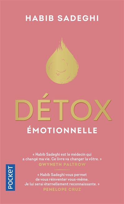 Détox émotionnelle : la cure détox du mental et de l'émotionnel pour retrouver la santé et s'épanoui