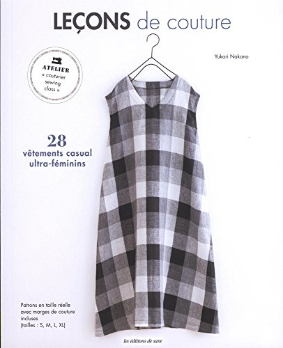 Leçons de couture : 28 vêtements casual ultra-féminins