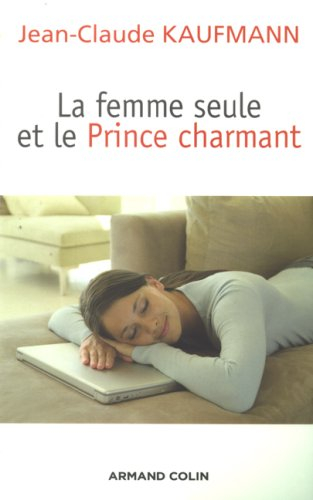 La femme seule et le Prince charmant