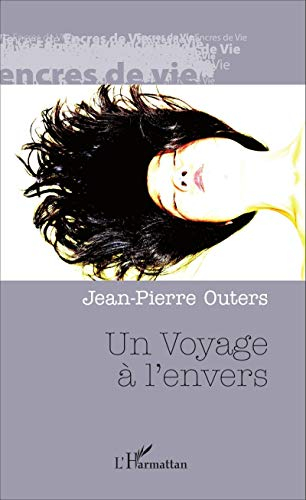 Un voyage à l'envers